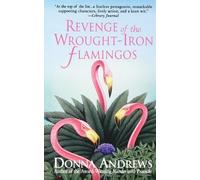 Donna Andrews Revenge of the Wrought-Iron Flamingos (Tascabile)