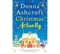 Donna Ashcroft Christmas, Actually (Tascabile)
