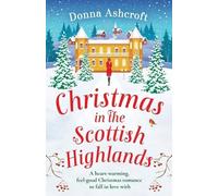 Donna Ashcroft Christmas in the Scottish Highlands (Tascabile)