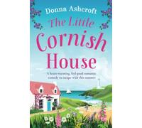Donna Ashcroft The Little Cornish House (Tascabile)