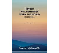 Donna Ashworth History Will Remember When The World Stopped (Tascabile)
