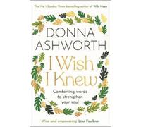 Donna Ashworth I Wish I Knew (Copertina rigida)
