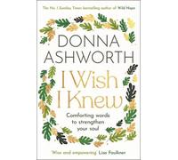 Donna Ashworth I Wish I Knew (Tascabile)