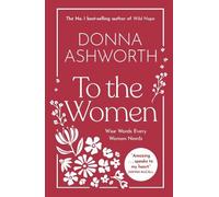 Donna Ashworth To the Women (Copertina rigida)