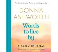 Donna Ashworth Words to Live by (Copertina rigida)