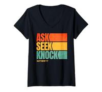 Donna Ask Seek Knock Matthew 7:7 Christian Men Women Faith Maglietta con Collo a V