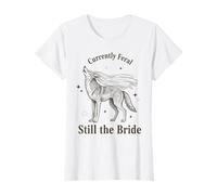 Donna Attualmente Feral Ancora la Sposa Addio al Nubilato Lupo Maglietta