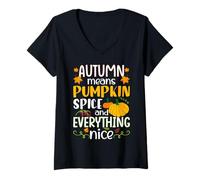 Donna Autumn Means Pumpkin Spice And Everything Nice Thanksgiving Maglietta con Collo a V