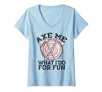 Donna Axe Me Cosa Faccio per DIVERTIRMI Throwing Axes Meme Maglietta con Collo a V