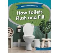 Donna B McKinney How Toilets Flush and Fill (Copertina rigida)