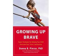 Donna B. Pincus Growing Up Brave (Copertina rigida)