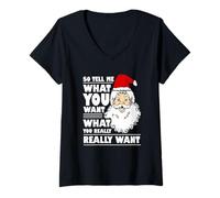 Donna Babbo Natale Dimmi Cosa Vuoi Natale Divertente Maglietta con Collo a V