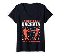 Donna Bachata | Danza | Nato Per La Bachata Maglietta con Collo a V