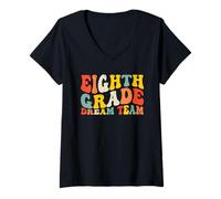 Donna Back to School Eighth Grade Dream Team 8th Grad Teacher Kids Maglietta con Collo a V