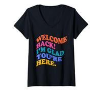 Donna Back To School Teacher Welcome Back I'm Glad You're Here Maglietta con Collo a V