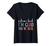 Donna Back To School Teacher Welcome Back I'm Glad You're Here Maglietta con Collo a V
