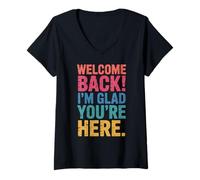 Donna Back To School Teacher Welcome Back I'm Glad You're Here Maglietta con Collo a V