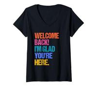 Donna Back To School Teacher Welcome Back I'm Glad You're Here Maglietta con Collo a V