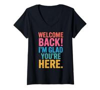 Donna Back To School Teacher Welcome Back I'm Glad You're Here Maglietta con Collo a V
