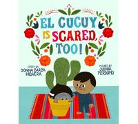 Donna Barba Higuera El Cucuy Is Scared, Too (Copertina rigida)