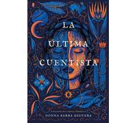 Donna Barba Higuera La Última Cuentista (Tascabile) Last Cuentista