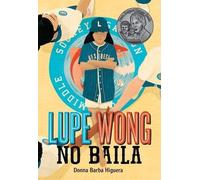 Donna Barba Higuera Lupe Wong No Baila (Tascabile)