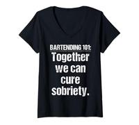 Donna Bartender Bartending 101 Insieme Possiamo Curare la sobrietà Maglietta con Collo a V