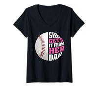 Donna Baseball Saying She Gets It from Her Dad Funny Baseball Dad Maglietta con Collo a V