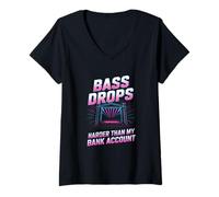 Donna BASS DROPS HARDER THAN MY BANK ACCOUNT Maglietta con Collo a V