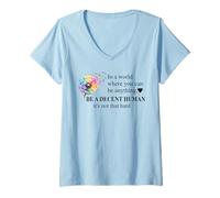 Donna Be a Decent Human It's Not That Hard Let's Be Better Humans Maglietta con Collo a V