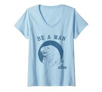 Donna Be A Manatee Funny Animal Pun Maglietta con Collo a V