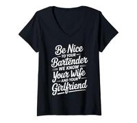 Donna Be Nice To Bartender We Know Your Secrets - Maglietta con Collo a V