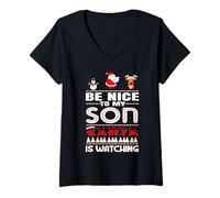 Donna Be Nice To The Son Santa Is Watching Family Christmas Maglietta con Collo a V