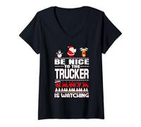 Donna Be Nice To The Trucker Santa Is Watching Funny Christmas Maglietta con Collo a V
