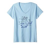 Donna Be Still Know That I Am God Blue Bible Christian Psalm 46:10 Maglietta con Collo a V