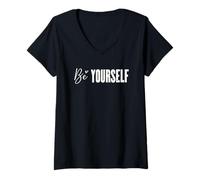 Donna Be Yourself Inspirational Citazione motivazionale Maglietta con Collo a V