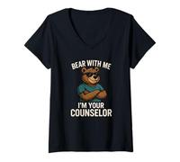 Donna Bear With Me I'm Your Counselor - Orso divertente gioco di parole Maglietta con Collo a V