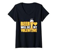 Donna Beer Will Be Valentine Funny Beer Drinking Team Drinker Maglietta con Collo a V