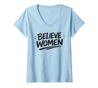 Donna Believe Women Feminist Empowerment Mese della Storia delle Donne Maglietta con Collo a V