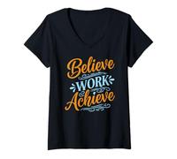Donna Believe Work Achieve Inspirational Motivation Typography Maglietta con Collo a V