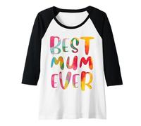 Donna Best Mum Ever Acquerello per la Migliore Mamma del Mondo Maglia con Maniche Raglan