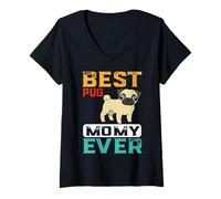 Donna Best Pug Dog Mommy Ever For Mom Funny Dogs Lover Maglietta con Collo a V