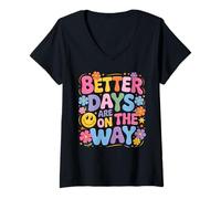 Donna Better Days Are On The Way, simpatici fiori retrò a forma di faccia felice, divertenti Maglietta con Collo a V