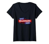 Donna Billionaire Gift Rich Successful Entrepreneur Billionaires Maglietta con Collo a V