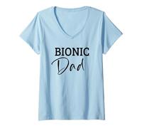 Donna Bionic Dad Hip Replacement Surgery Recovery Fathers Day Maglietta con Collo a V