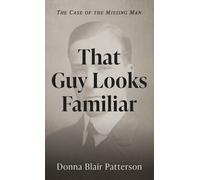 Donna Blair Patterson That Guy Looks Familiar (Copertina rigida)