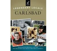 Donna Blake Birchell Legendary Locals of Carlsbad (Tascabile) Legendary Locals
