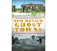 Donna Blake Birchell New Mexico Ghost Towns (Tascabile)