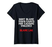 Donna Blame Lag Divertente Video Gamer Crime Meme per Esports Gaming Maglietta con Collo a V