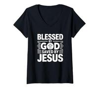 Donna Blessed By God Saved By Jesus Maglietta con Collo a V